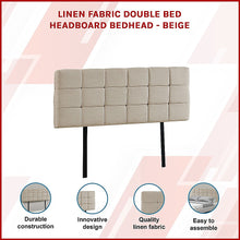 Load image into Gallery viewer, Linen Fabric Double Bed Deluxe Headboard Bedhead - Beige