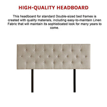 Load image into Gallery viewer, Linen Fabric Double Bed Deluxe Headboard Bedhead - Beige

