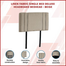 Load image into Gallery viewer, Linen Fabric Single Bed Deluxe Headboard Bedhead - Beige

