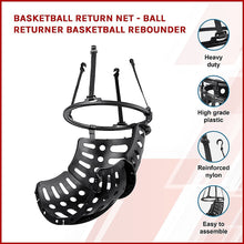Load image into Gallery viewer, Basketball Return Net - Ball Returner Basketball Rebounder
